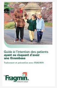 Page couverture de la brochure intitulée Guide à l’intention des patients ayant ou risquant d’avoir une thrombose